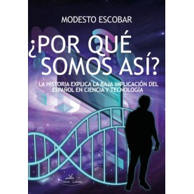 ¿Por qué somos así?