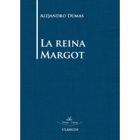 La reina Margot