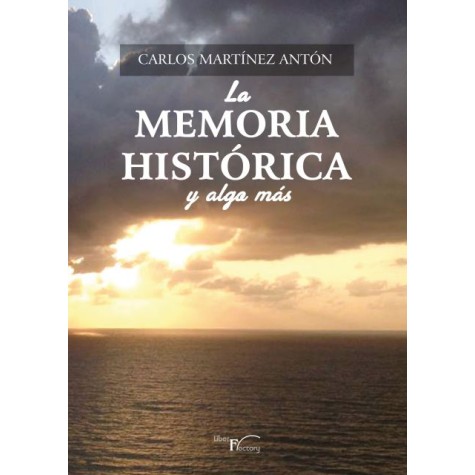 La Memoria Histórica y algo más