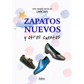 Zapatos nuevos y otros cuentos