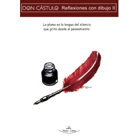 Don Cástulo, Reflexiones con dibujo II