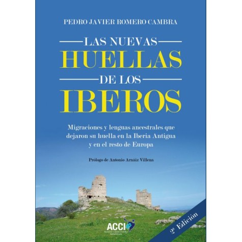 Las nuevas huellas de los Iberos 2ª Edición