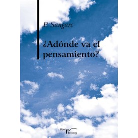 ¿Adónde va el pensamiento?