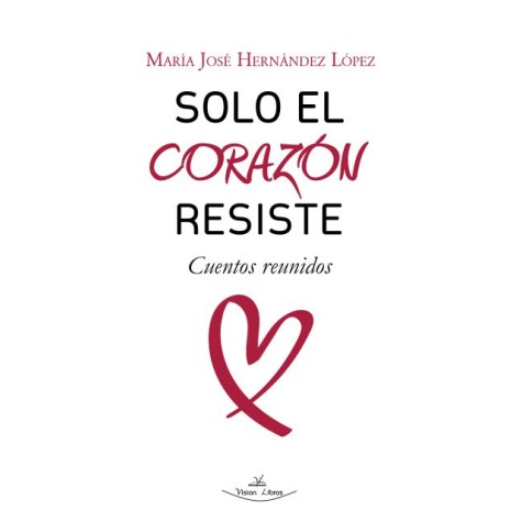 Solo el Corazón Resiste