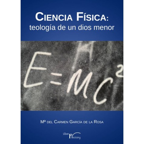 Ciencia Física: teología de un dios menor