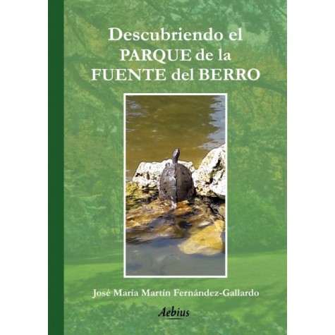 Descubriendo el Parque de la Fuente del Berro