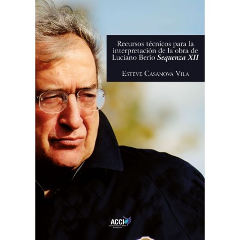 Recursos técnicos para la interpretación de la obra de Luciano Berio Sequenza XII