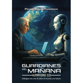 Guardianes del mañana: Humanidad 3.0
