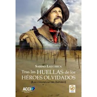 Tras las huellas de los héroes olvidados