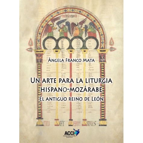 Un arte para la liturgia hispano-mozárabe